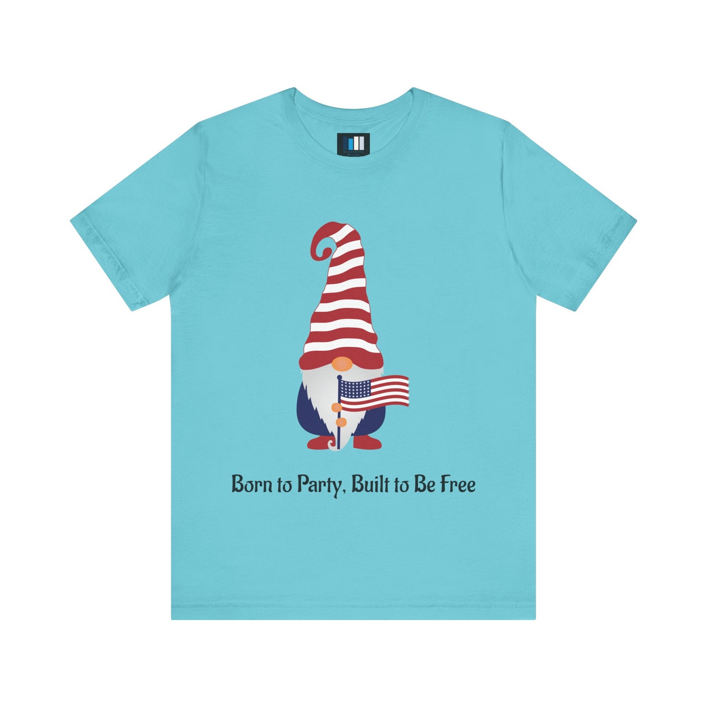 Unisex Jersey Short Sleeve Tee Born to Party, Built to Be Free T-Shirt – Funny Patriotic Tee for 4th of July BBQs - Constellia Group