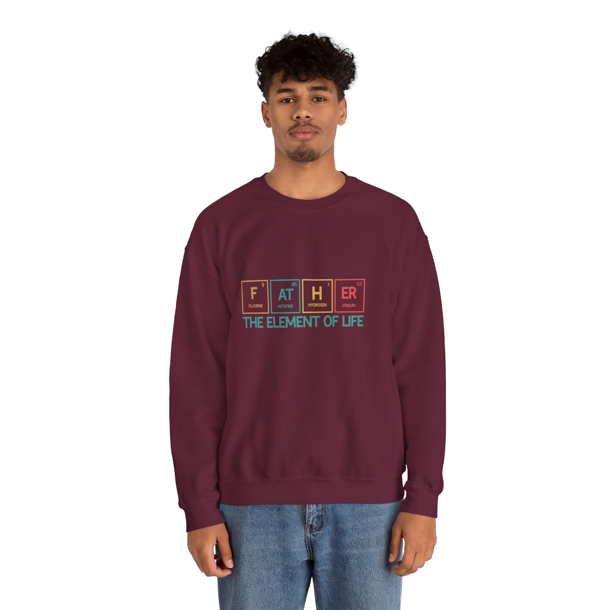 Father Sweatshirt – The Element of Life | Funny Father's Day Gift, Unisex Crewneck for Dad, Cozy Everyday Wear - Constellia Group