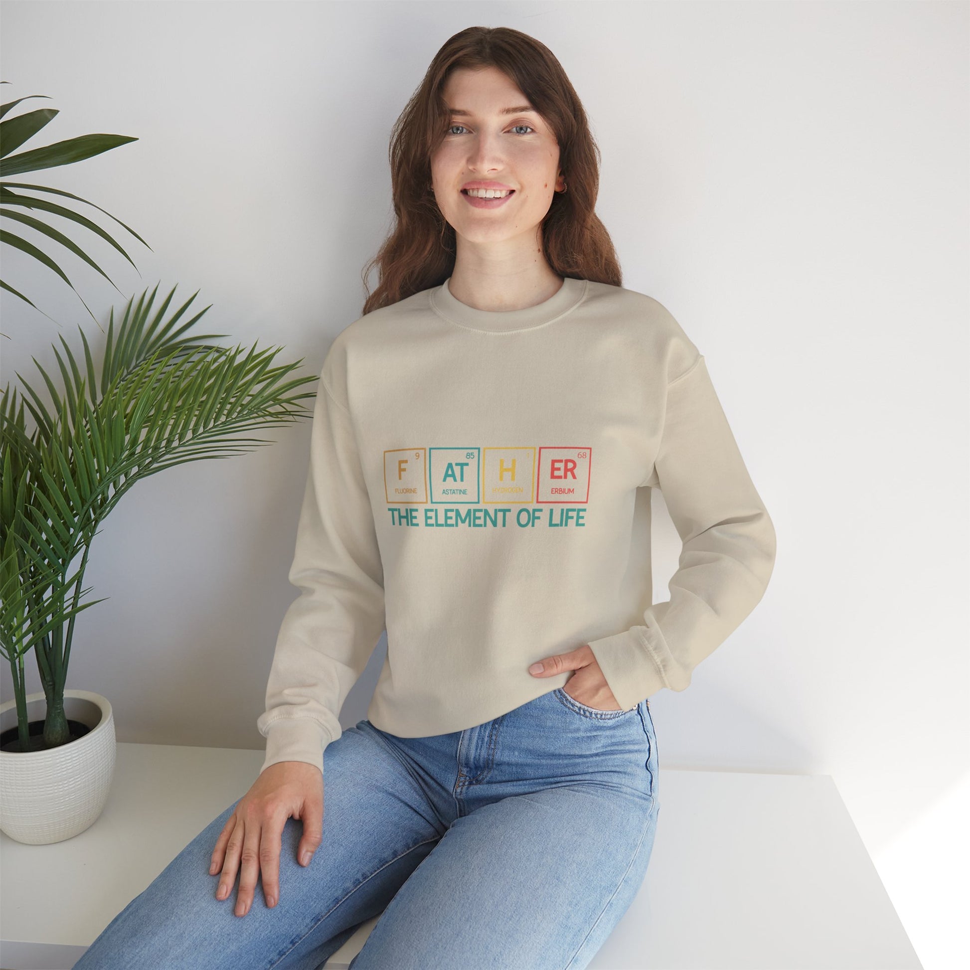 Father Sweatshirt – The Element of Life | Funny Father's Day Gift, Unisex Crewneck for Dad, Cozy Everyday Wear - Constellia Group