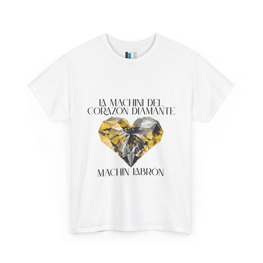 Machín Labrón T-shirt – Spiritual oracle phrase – Mystical fashion 2025/Diamond Heart Graphic Tee | Motivational Unisex T-Shirt, Inspirational Statement Shirt, Casual Everyday Wear, Unique Gift Idea
