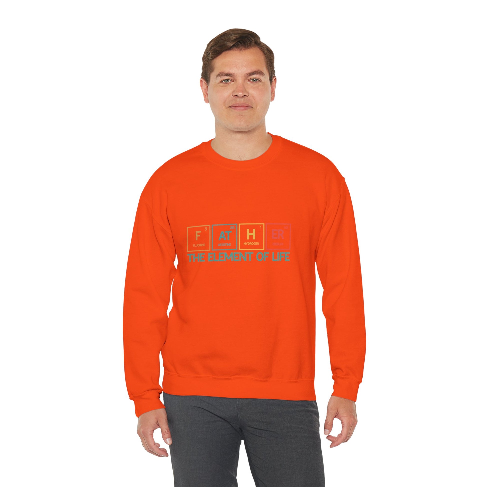 Father Sweatshirt – The Element of Life | Funny Father's Day Gift, Unisex Crewneck for Dad, Cozy Everyday Wear - Constellia Group